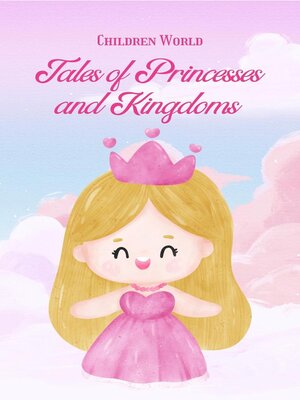 cover image of Tales of Princesses and Kingdoms